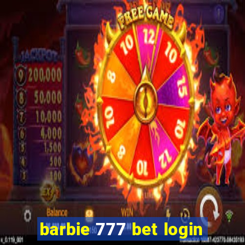 barbie 777 bet login